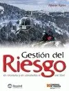 Gestión del riesgo en montaña y en actividades al aire libre (SIN COLECCION)